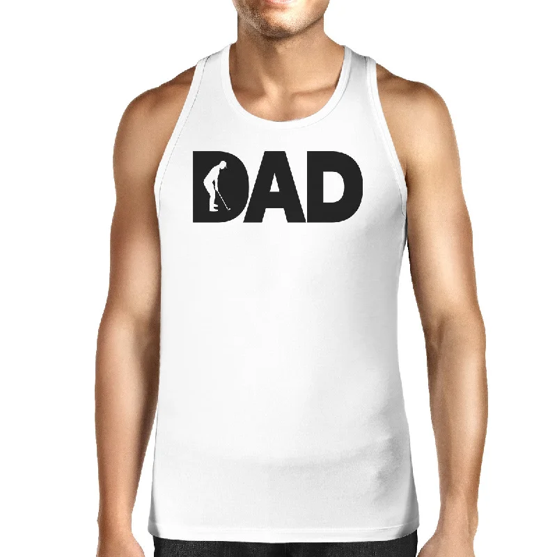 Great Bargains Dad Golf Mens White Graphic Tanks Unique Design Gifts For Father