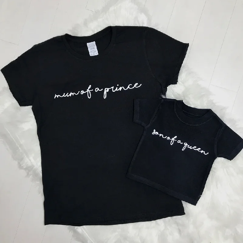 Reduced Rates Mum Of A Prince/Son Of A Queen Black/White Matching Tees (MRK X)